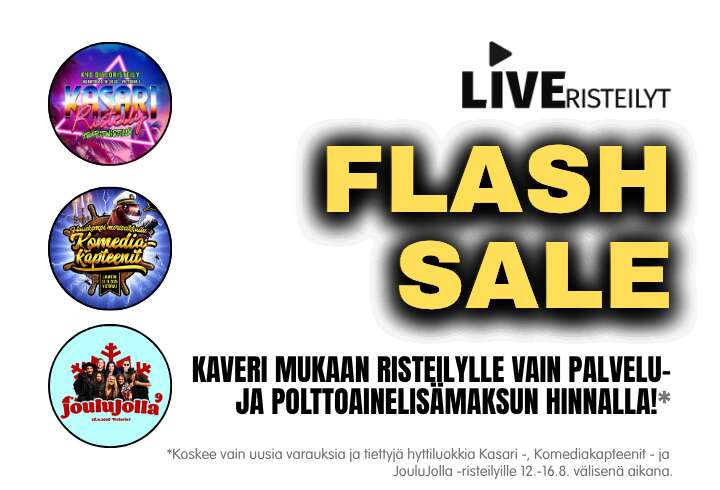 FLASH SALE syksyn Live Risteilyissä 12.-16.8.2026